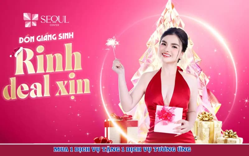 Mua 1 tặng 1 dịch vụ tương ứng dịp Giáng Sinh 2025