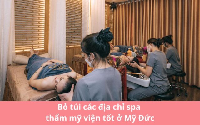 Các spa thẩm mỹ viện đang trở thành những điểm đến được yêu thích cho người dân ở Mỹ Đức